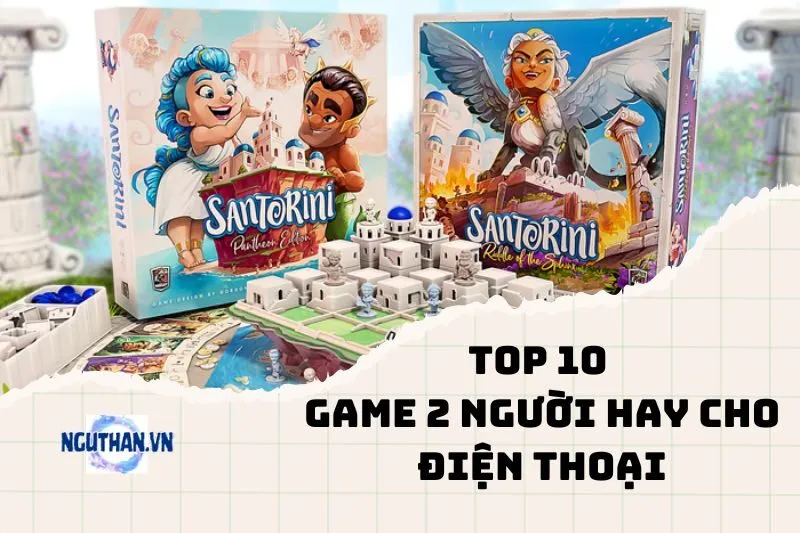 Top game 2 người hay cho điện thoại bạn không thể bỏ lỡ 2024