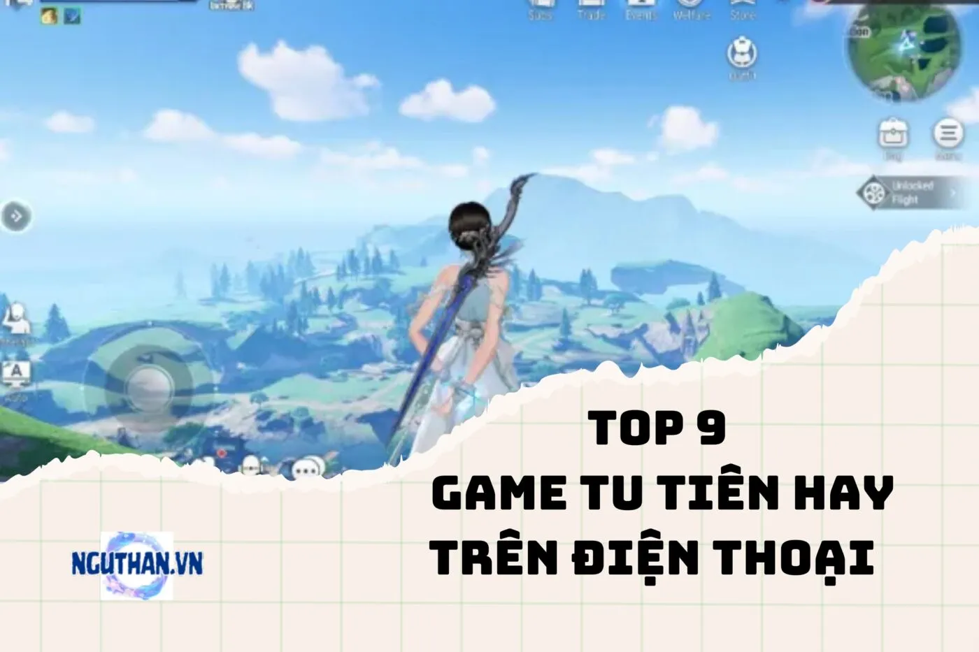 Top 9 game tu tiên hay trên điện thoại 2024