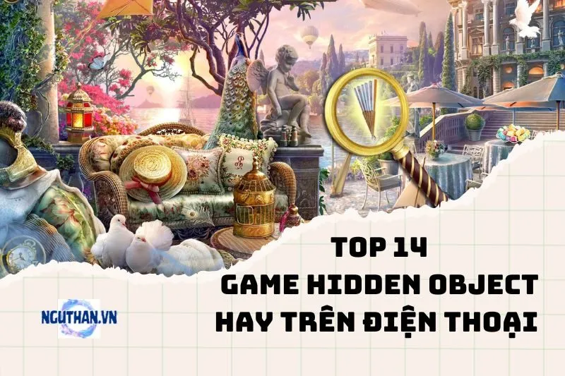 Top Game Hidden Object Hay Trên Điện Thoại Cho Fan Phiêu Lưu 2024