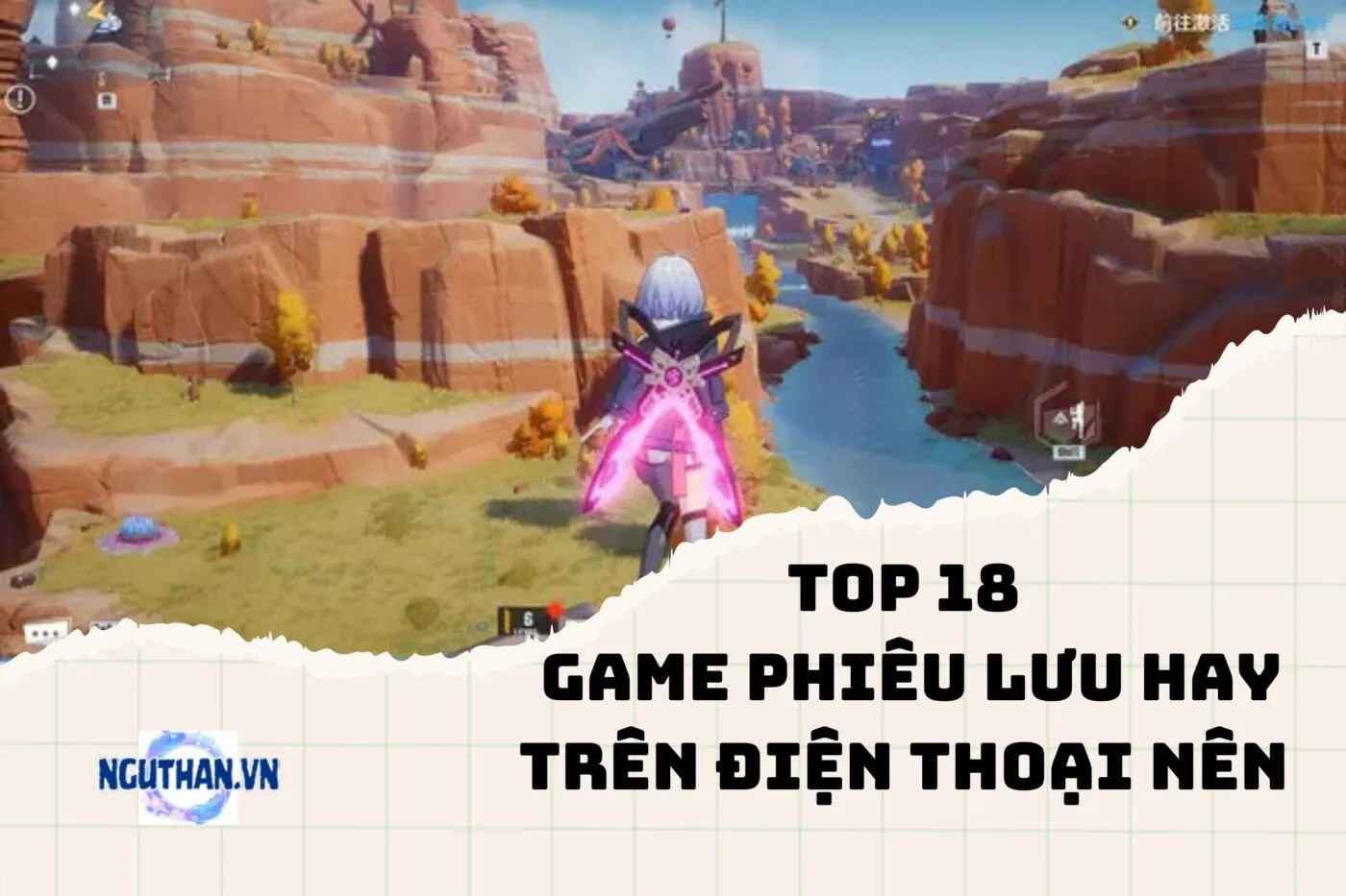 Top game phiêu lưu hay trên điện thoại đáng thử 2024